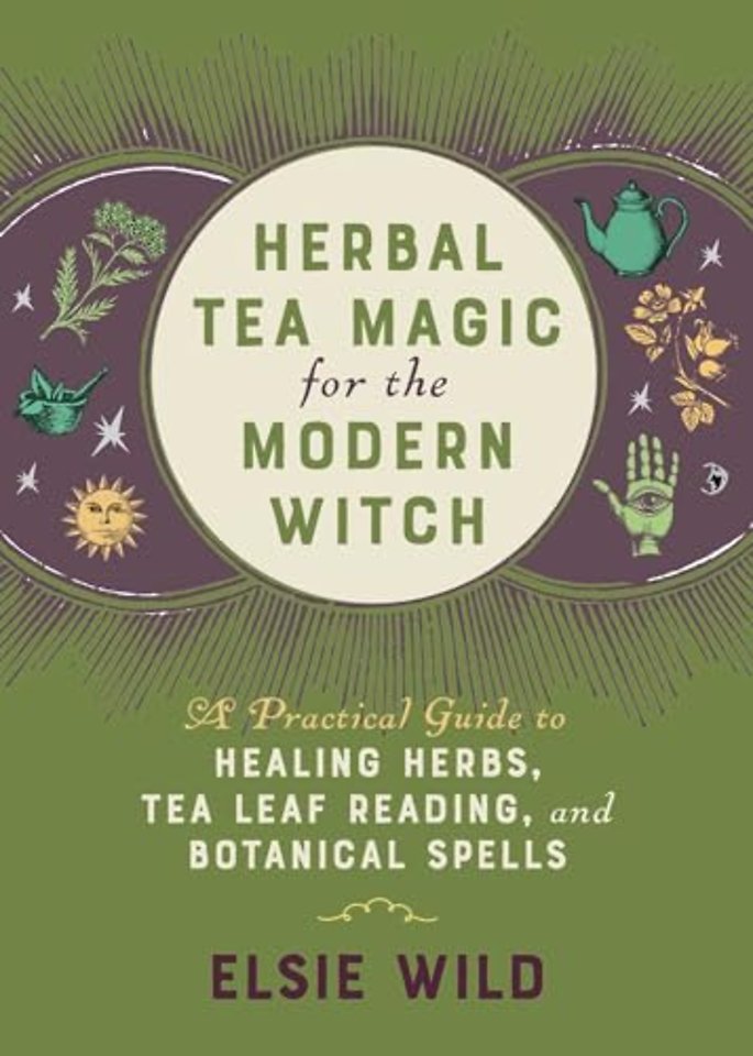 Herbal Tea Magic for the Modern Witch