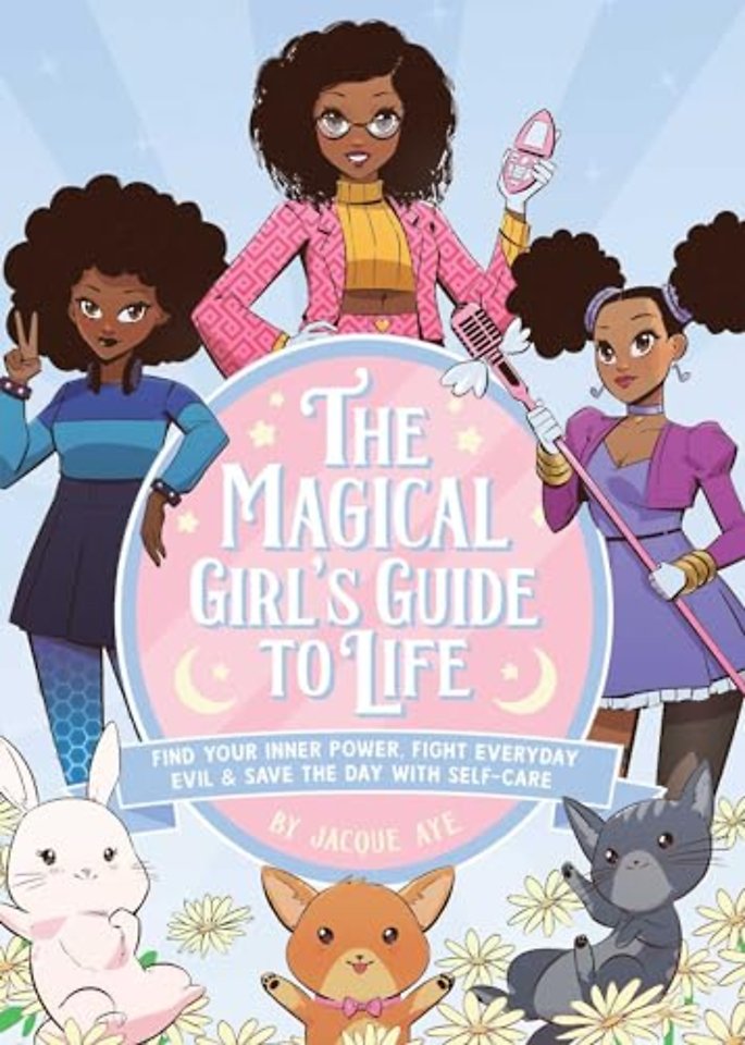 The Magical Girl's Guide to Life