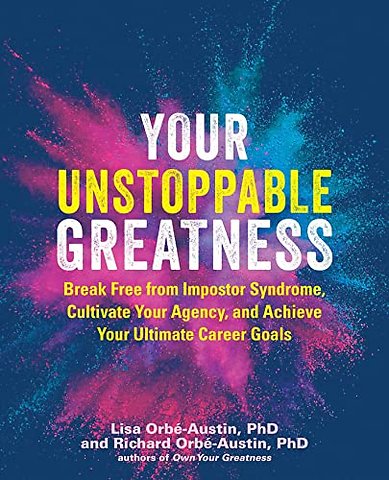 Your Unstoppable Greatness