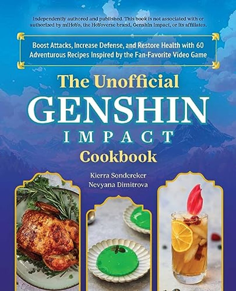 The Unofficial Genshin Impact Cookbook