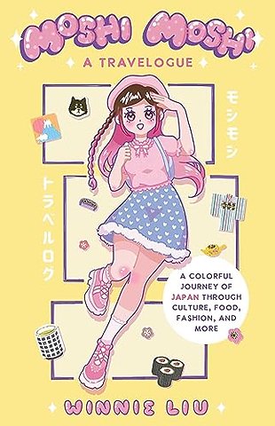 Moshi Moshi: A Travelogue