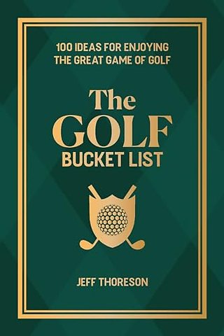 The Golf Bucket List