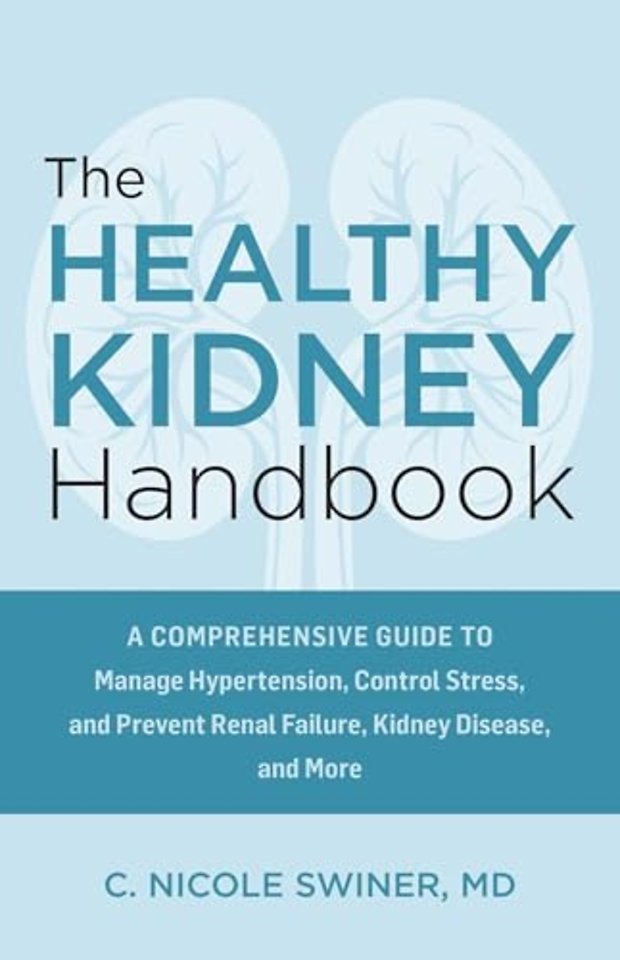 The Healthy Kidney Handbook
