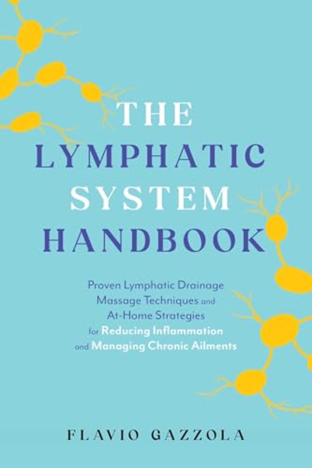 The Lymphatic System Handbook