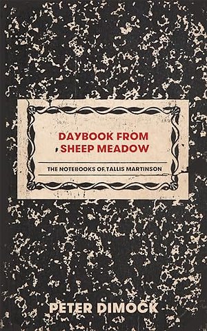 Daybook from Sheep Meadow