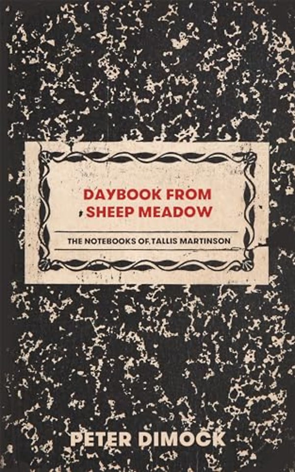Daybook from Sheep Meadow