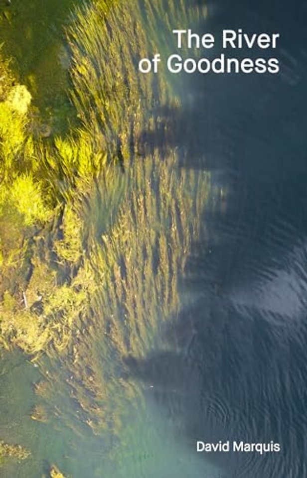 The River of Goodness