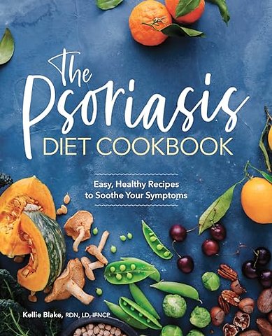 The Psoriasis Diet Cookbook