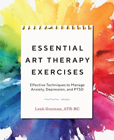 Essential Art Therapy Exercises