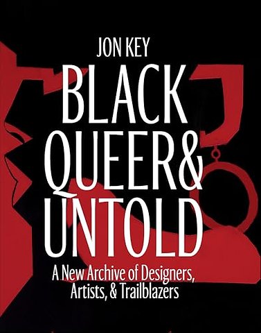 Black, Queer, and Untold