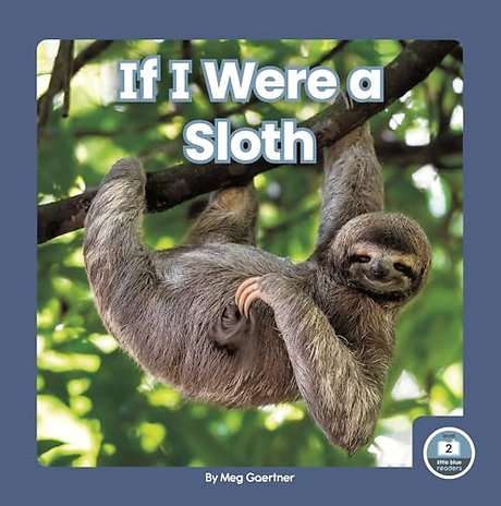 If I Were a Sloth