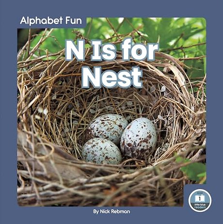 N Is for Nest