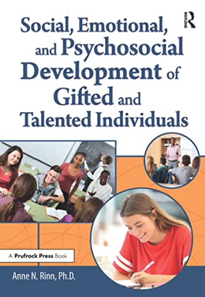 Social, Emotional, and Psychosocial Development of Gifted and Talented Individuals