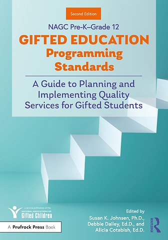 NAGC Pre-K–Grade 12 Gifted Education Programming Standards