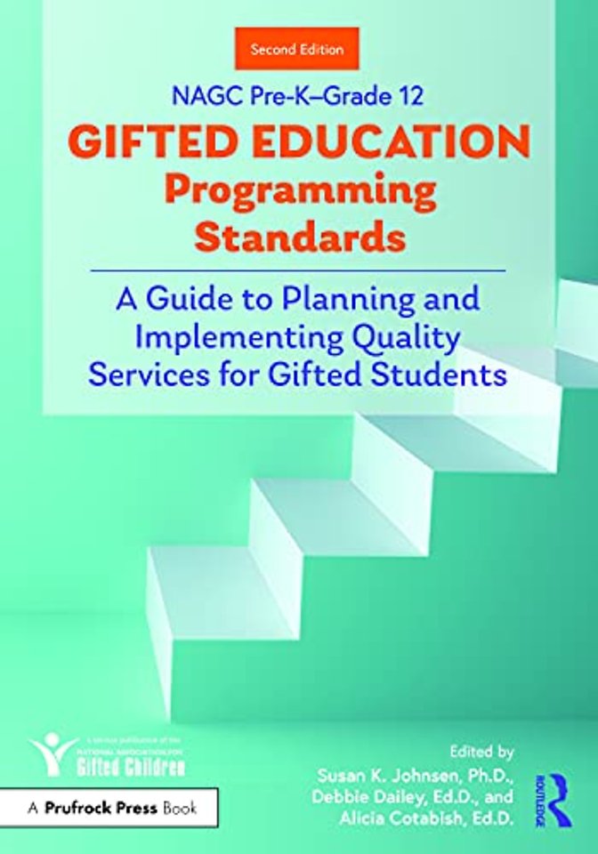 NAGC Pre-K–Grade 12 Gifted Education Programming Standards