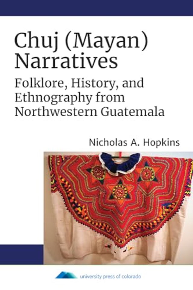 Chuj (Mayan) Narratives