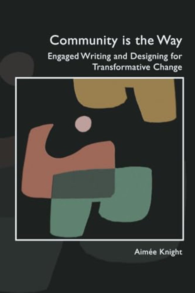 Community Is the Way