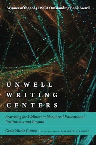 Unwell Writing Centers