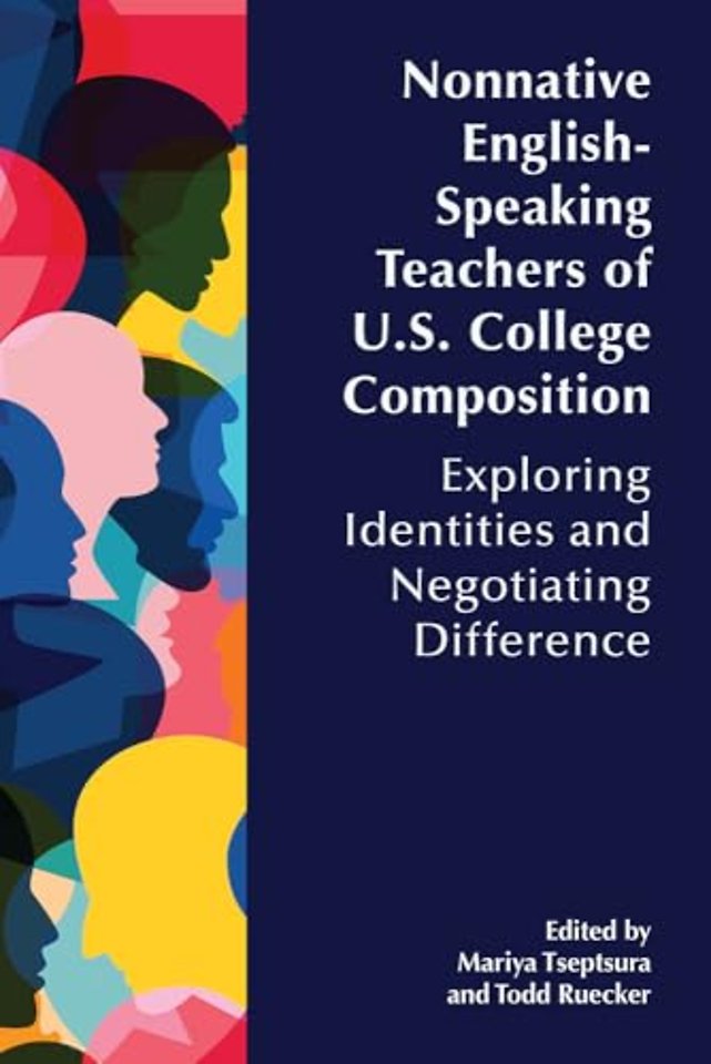 Nonnative English-Speaking Teachers of U.S. College Composition