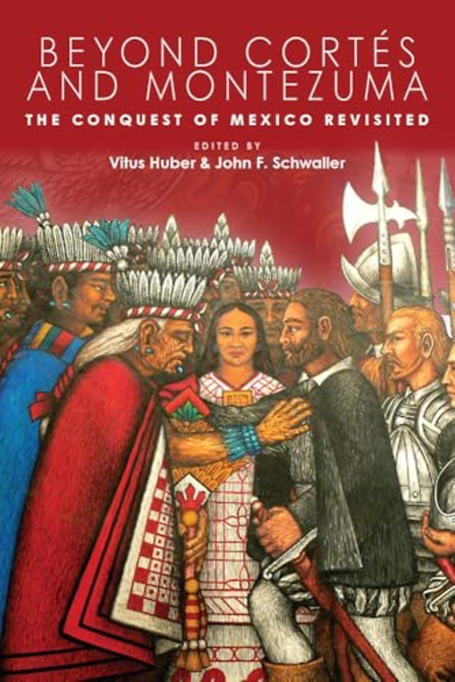Beyond Cortes and Montezuma