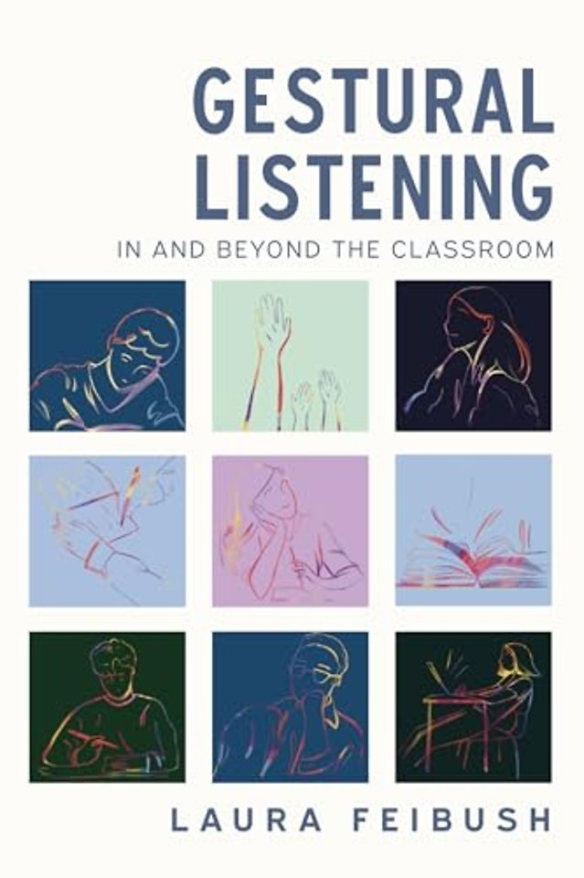 Gestural Listening In and Beyond the Classroom