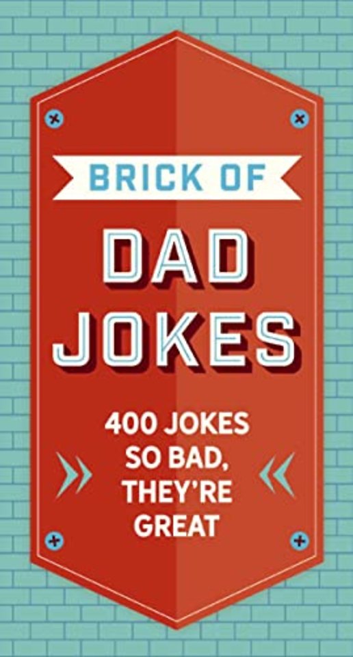 The Brick of Dad Jokes
