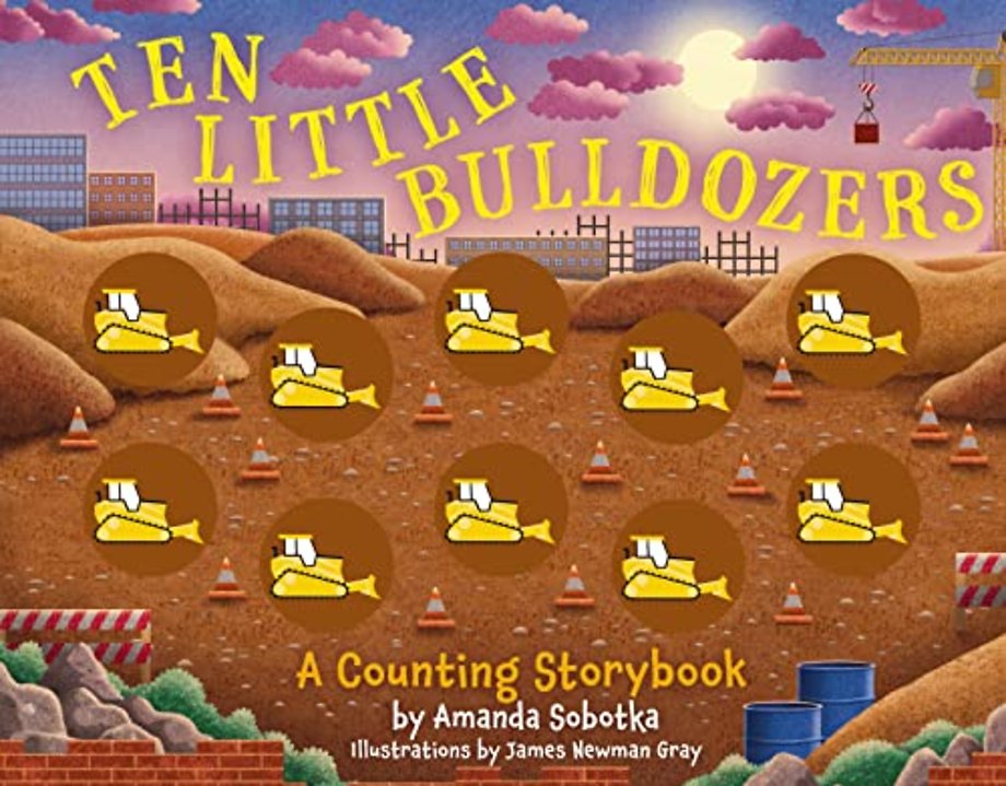 Ten Little Bulldozers