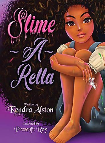 Slime-A-Rella
