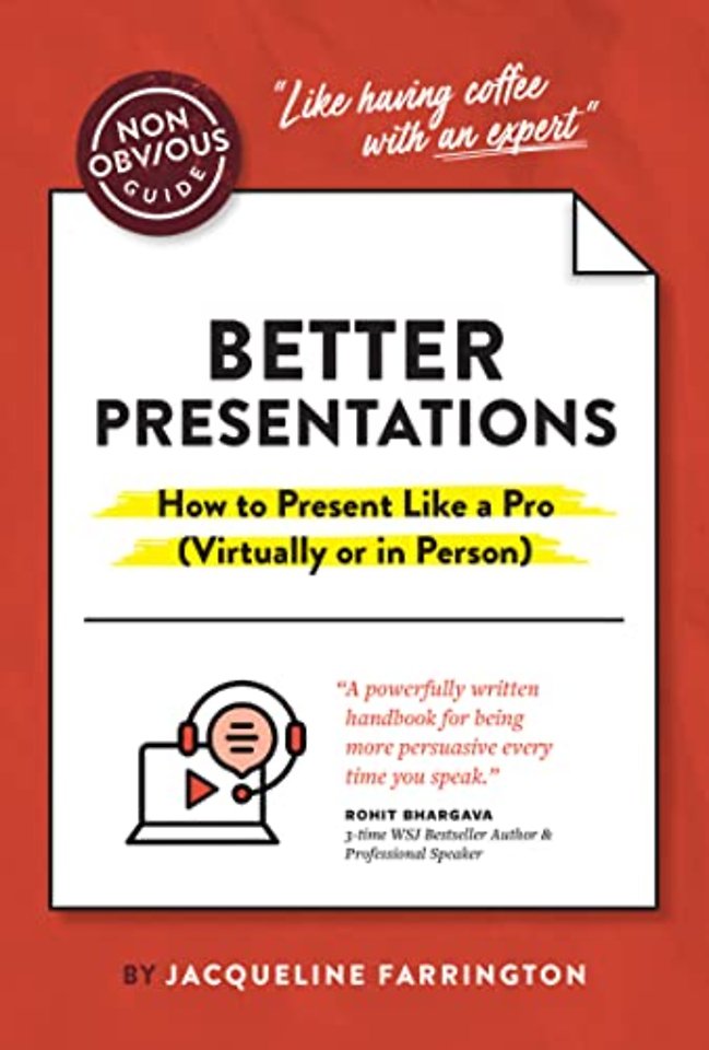 The Non-Obvious Guide to Presenting Virtually (With or Without Slides)