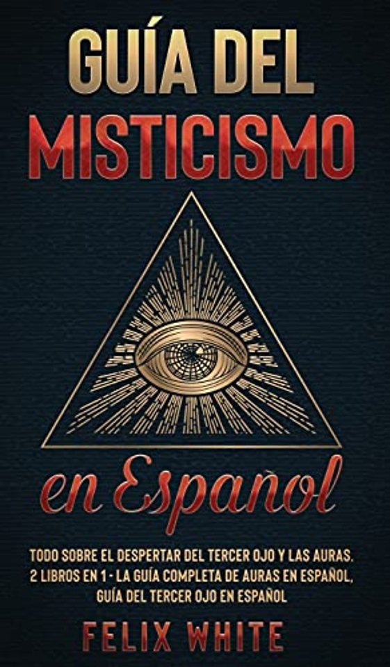 Guia del Misticismo en Espanol