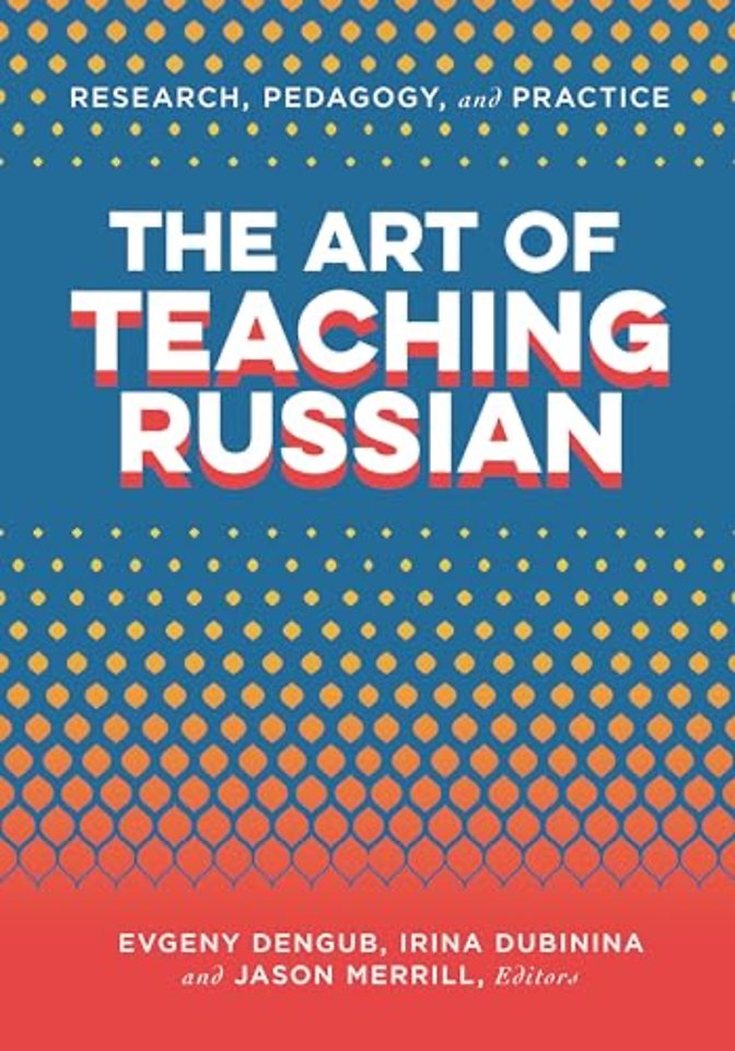 The Art of Teaching Russian