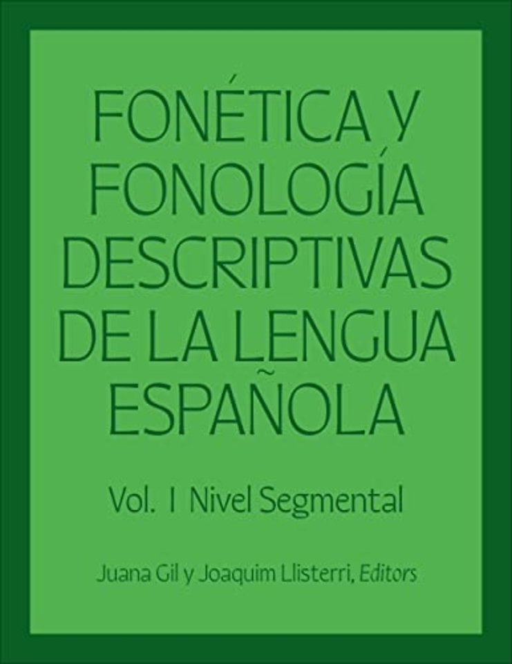 Fonetica y fonologia descriptivas de la lengua espanola