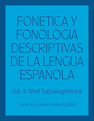 Fonetica y fonologia descriptivas de la lengua espanola