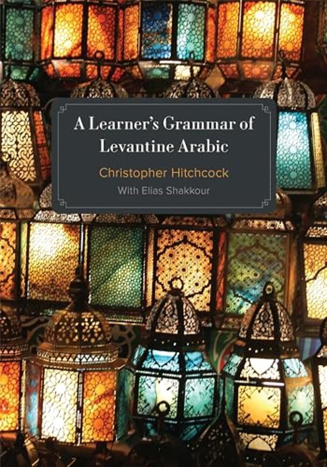 A Learner's Grammar of Levantine Arabic