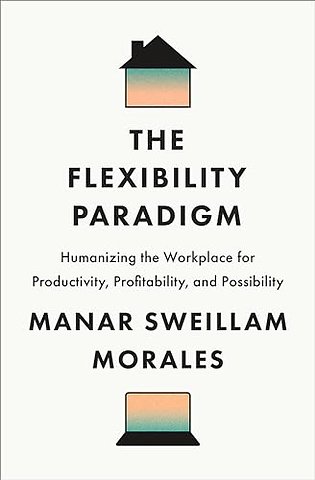 The Flexibility Paradigm