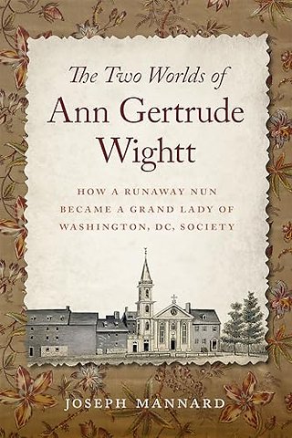 The Two Worlds of Ann Gertrude Wightt