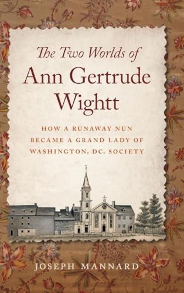 The Two Worlds of Ann Gertrude Wightt