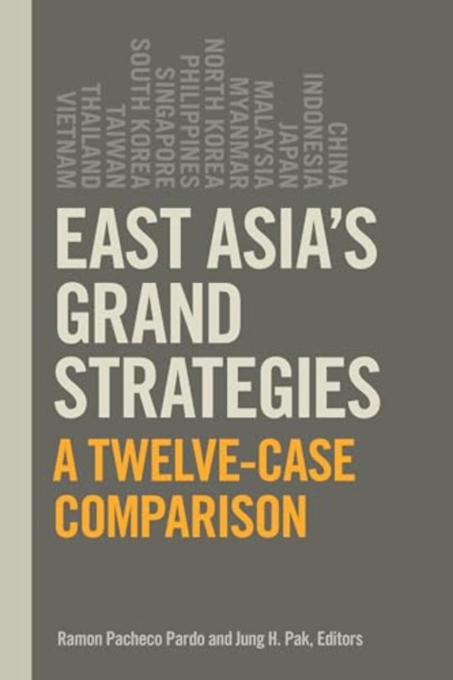 East Asia's Grand Strategies