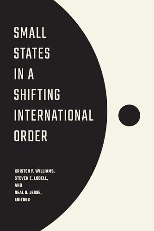 Small States in a Shifting International Order