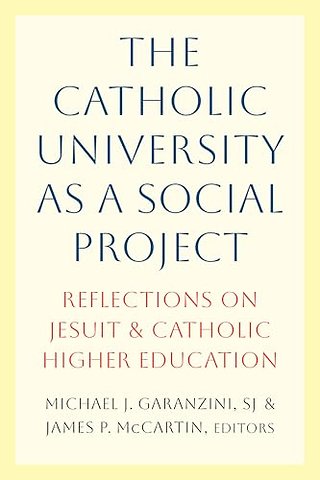 The Catholic University as a Social Project