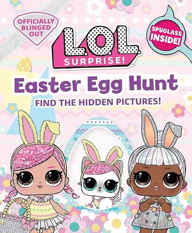 L.O.L. Surprise! Easter Egg Hunt