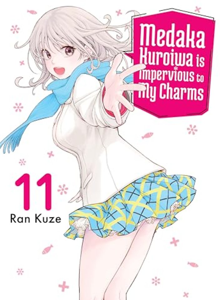 Medaka Kuroiwa Is Impervious to My Charms 11