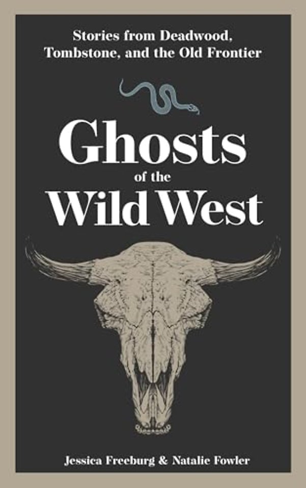 Ghosts of the Wild West