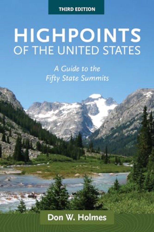 Highpoints of the United States – A Guide to the Fifty State Summits