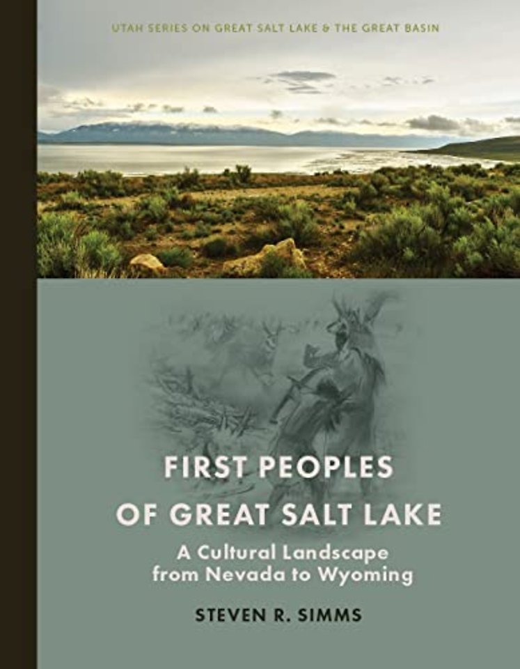 First Peoples of Great Salt Lake – A Cultural Landscape from Nevada to Wyoming