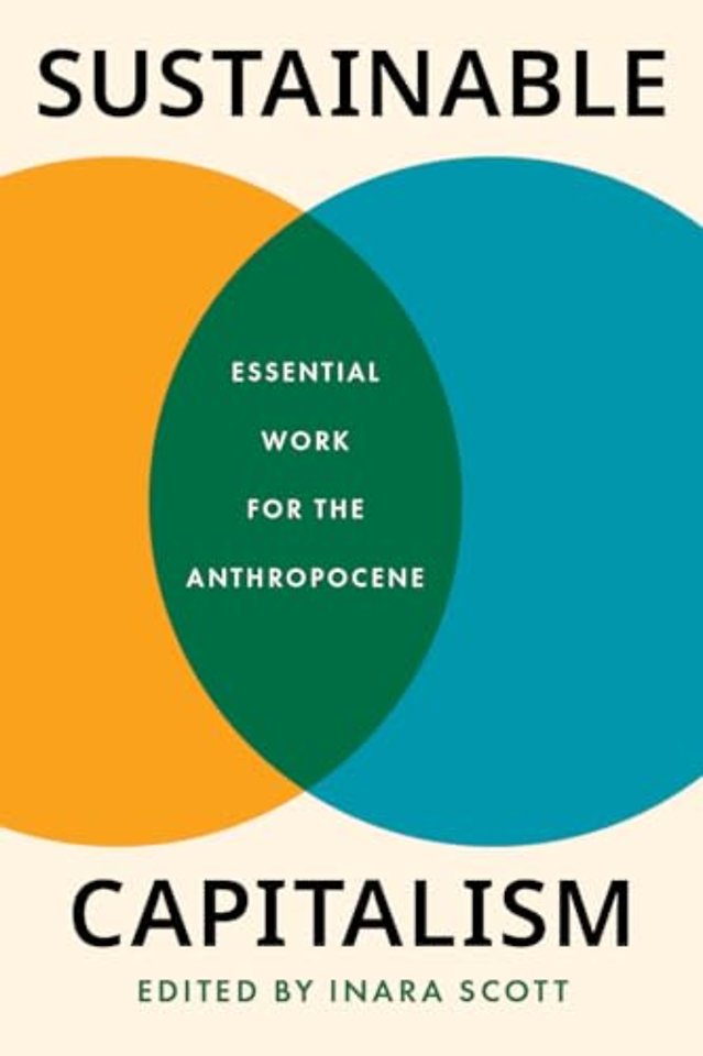Sustainable Capitalism – Essential Work for the Anthropocene