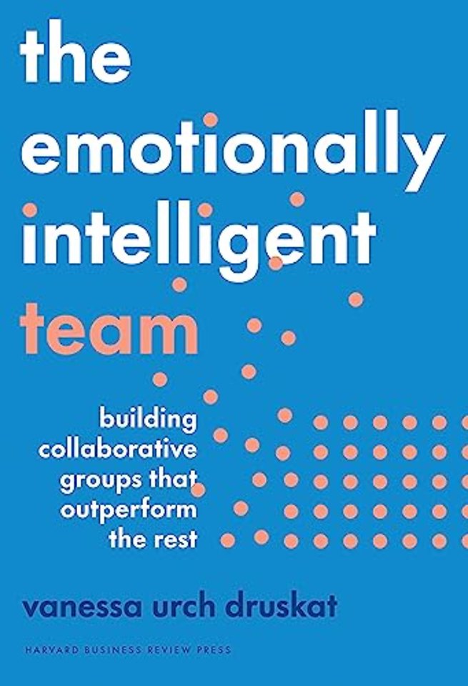 The Emotionally Intelligent Team