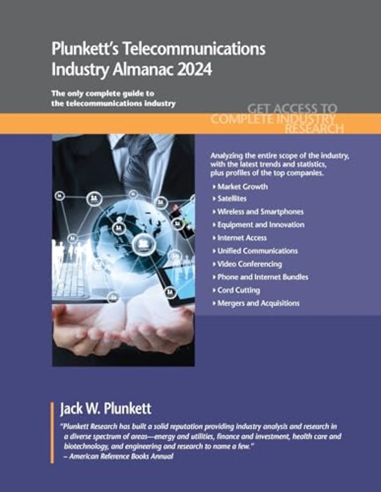Plunkett`s Telecommunications Industry Almanac 2 – Telecommunications Industry Market Research, Statistics, Trends and Leading Companies