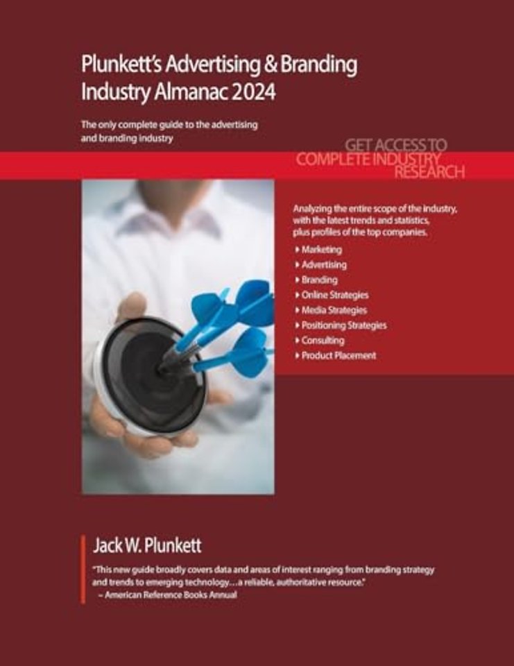 Plunkett`s Advertising & Branding Industry Alman – Advertising & Branding Industry Market Research, Statistics, Trends and Leading Companies