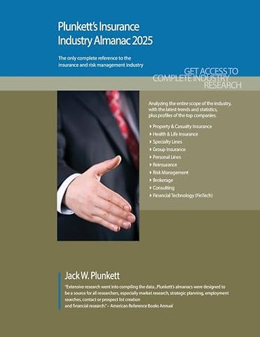 Plunkett`s Insurance Industry Almanac 2025
